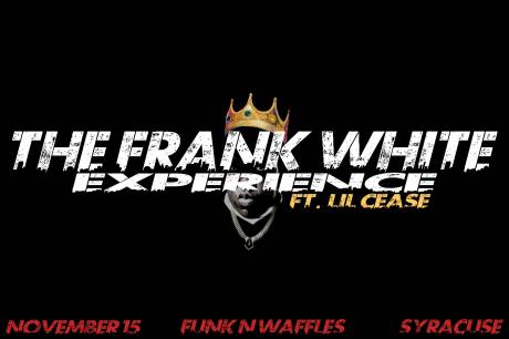 The Frank White Experience